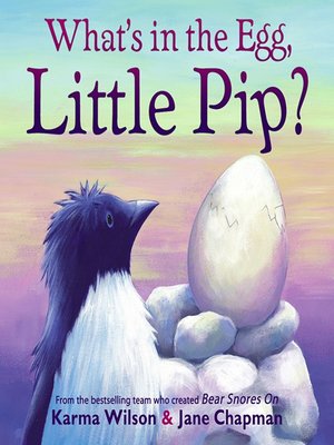cover image of What's in the Egg, Little Pip?